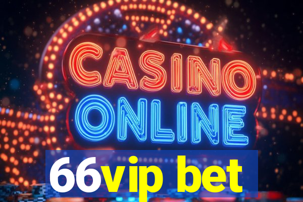 66vip bet