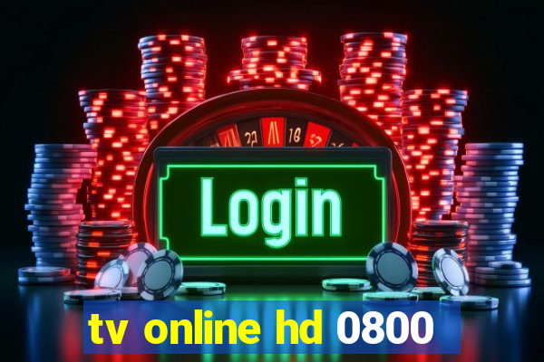 tv online hd 0800