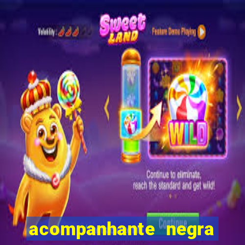 acompanhante negra porto alegre