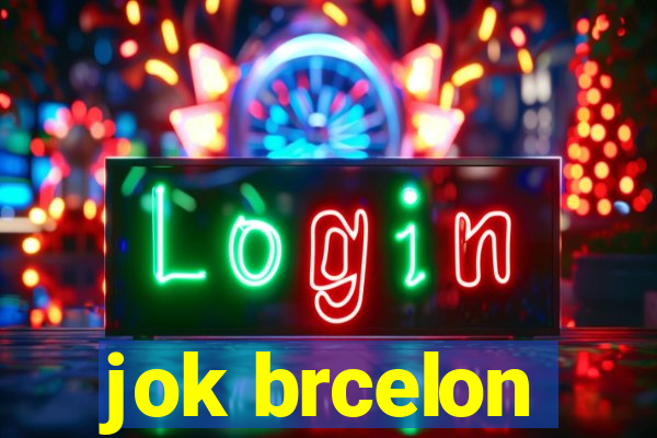 jok brcelon