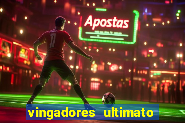 vingadores ultimato filme completo dublado online gratis