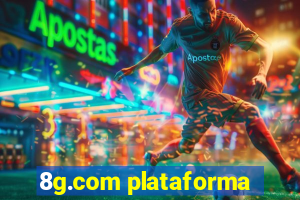 8g.com plataforma