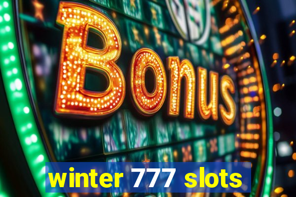 winter 777 slots