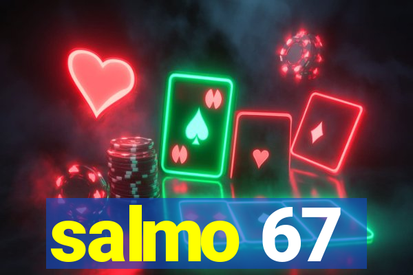 salmo 67