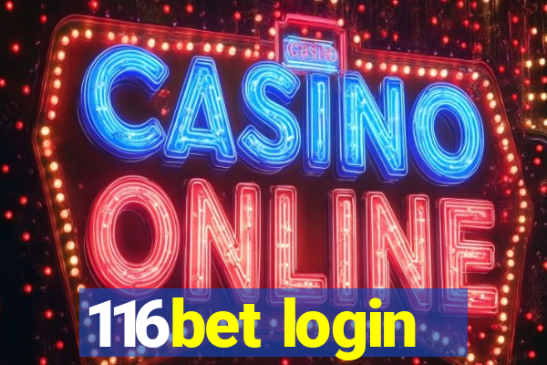 116bet login