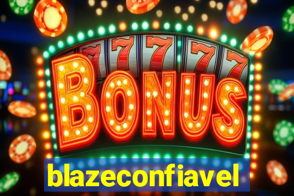 blazeconfiavel