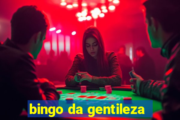 bingo da gentileza