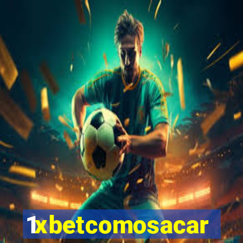 1xbetcomosacar