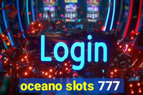 oceano slots 777