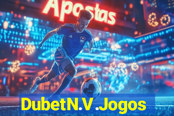 DubetN.V.Jogos