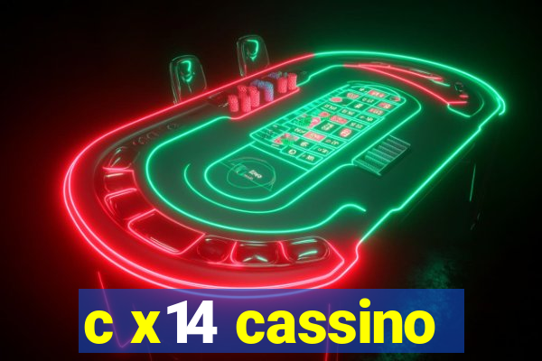 c x14 cassino