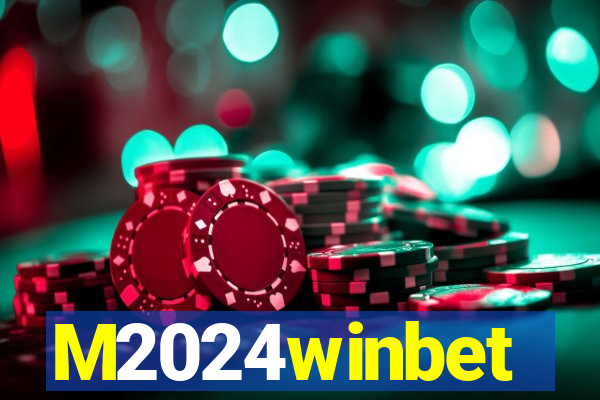 M2024winbet