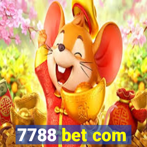 7788 bet com