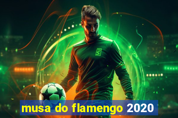 musa do flamengo 2020