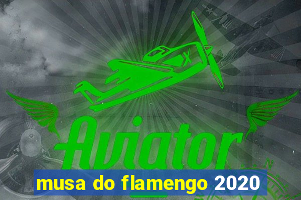 musa do flamengo 2020