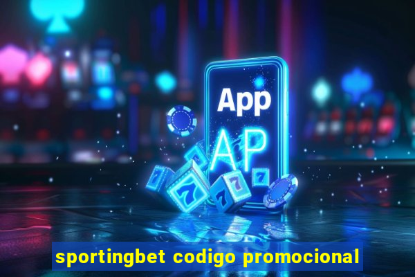 sportingbet codigo promocional