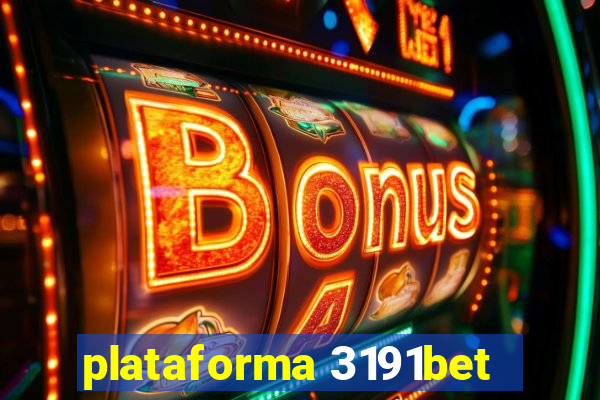 plataforma 3191bet