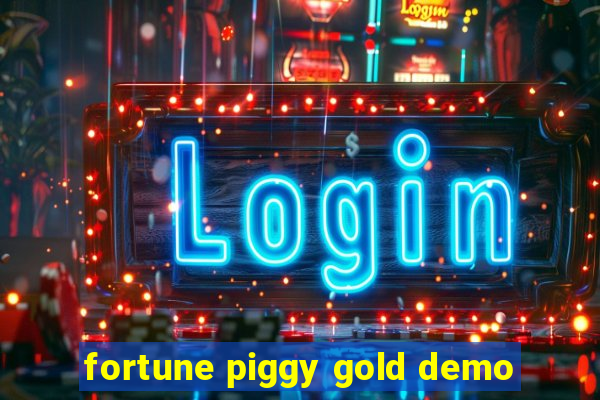 fortune piggy gold demo