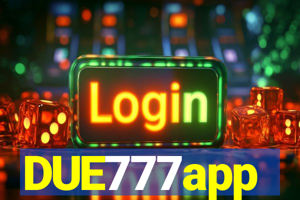 DUE777app