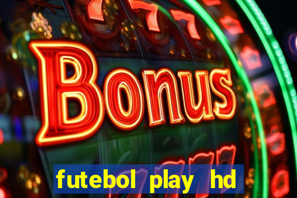 futebol play hd s?o paulo