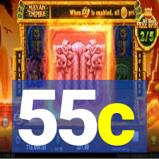 55c