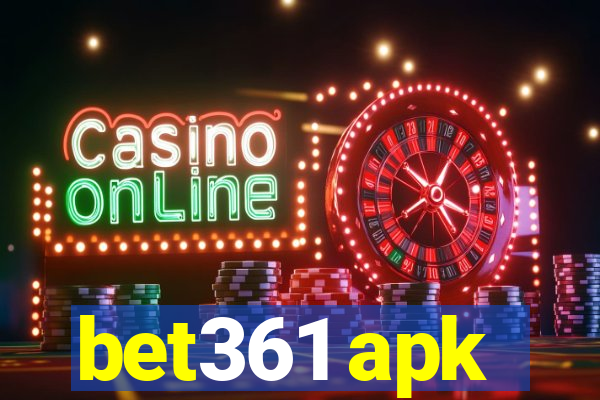 bet361 apk