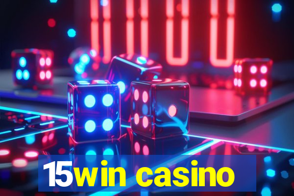 15win casino