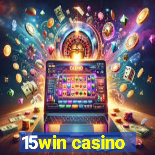 15win casino