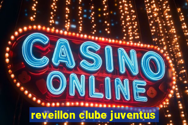 reveillon clube juventus