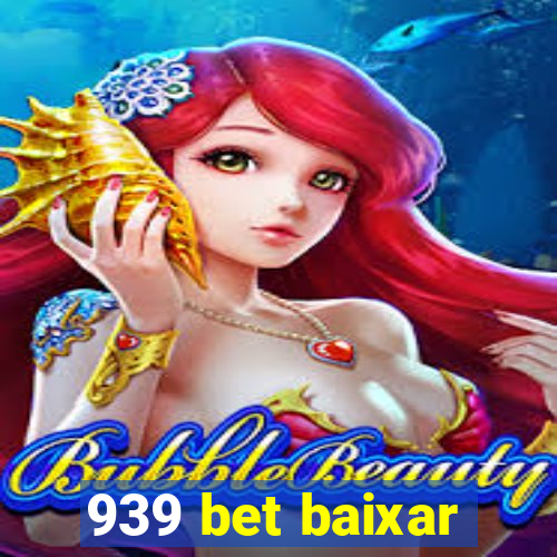 939 bet baixar