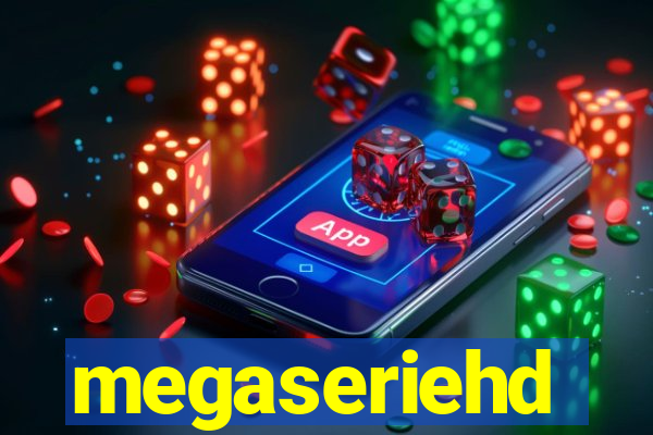 megaseriehd