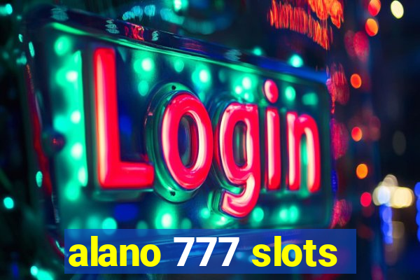 alano 777 slots