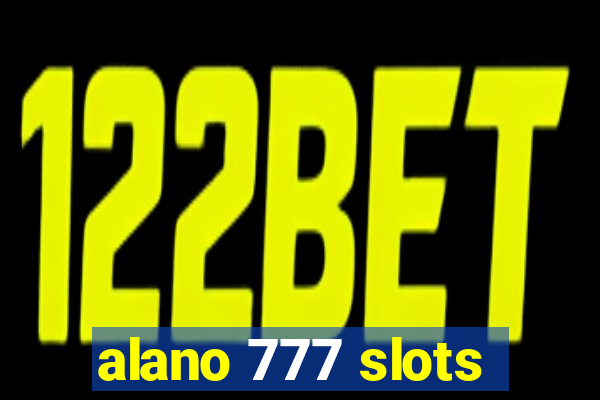 alano 777 slots