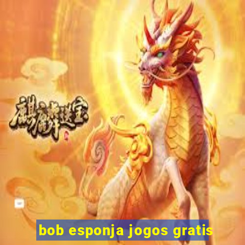 bob esponja jogos gratis