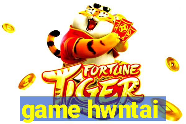 game hwntai