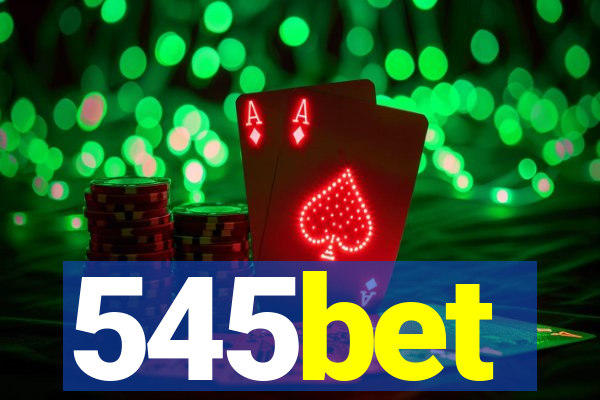 545bet