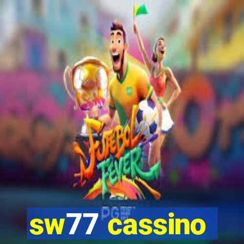 sw77 cassino