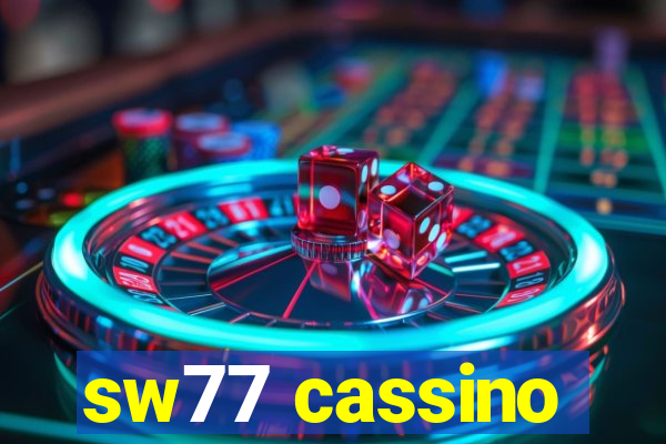 sw77 cassino