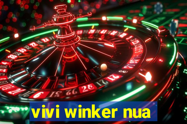 vivi winker nua