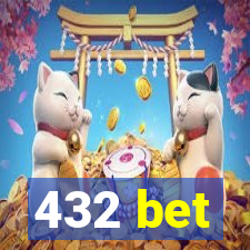 432 bet