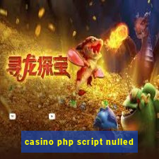 casino php script nulled