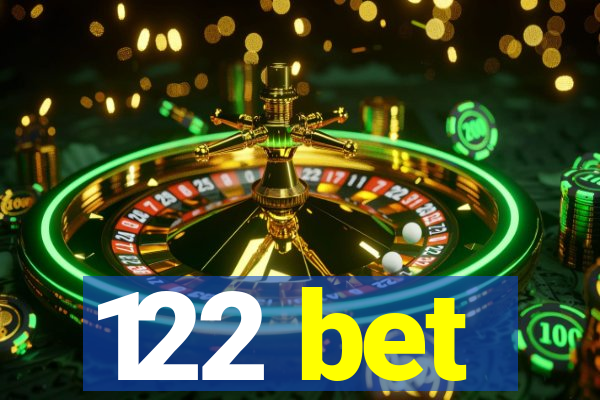 122 bet