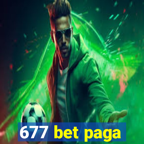 677 bet paga