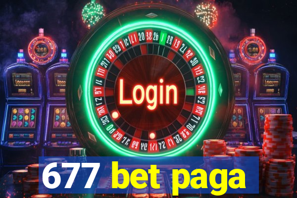 677 bet paga