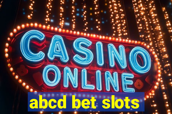 abcd bet slots