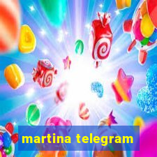 martina telegram