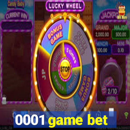 0001 game bet