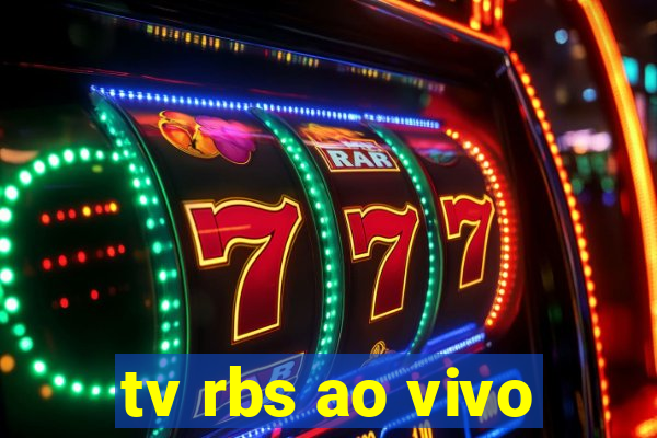 tv rbs ao vivo