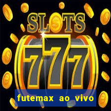 futemax ao vivo real madrid