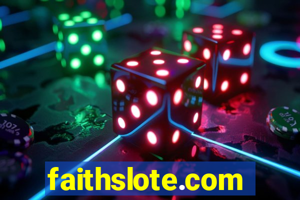 faithslote.com